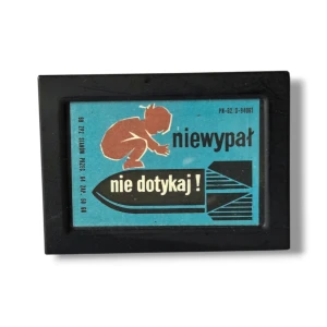 Etykieta zapałczana  „NIEWYPAŁ NIE DOTYKAJ NIEBIESKI”